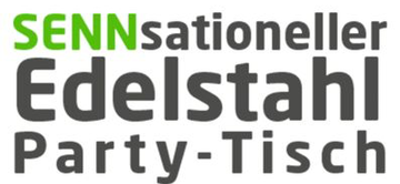 SENNsationeller Edelstahl-Party-Tisch